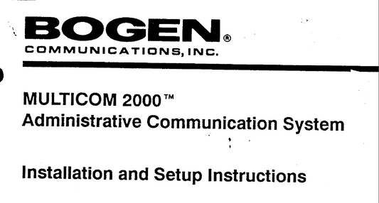 Bogen Multicom 2000 Installation and Setup Service Manual