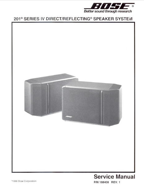 BOSE 201 Series IV Speaker System Service Manual BOSE 201 Series IV Speaker System Service Manual