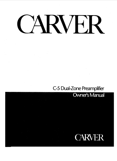 CARVER C-5 Dual-Zone Preamplifier Owner's Manual