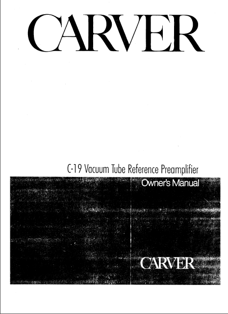 CARVER C-19 Vacuum Tube Preamplifier Owner's Manual