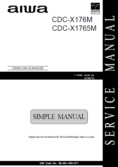 AIWA CDC-X176M Simple Stereo Car CD Receiver Service Manual
