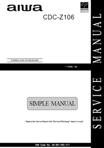 AIWA CDC-Z106 YU Stereo Car CD Receiver Simple Manual Schematics