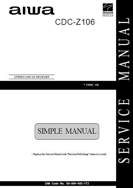 AIWA CDC-Z106 YH Stereo Car CD Receiver Simple Manual Schematics