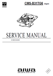 AIWA CMS-B31TG6 CD Mechanism Service Manual