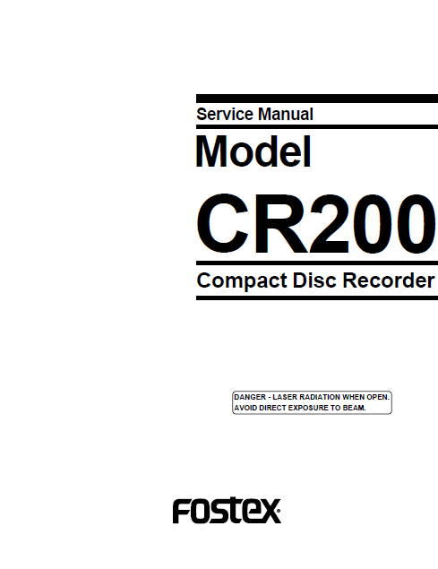 FOSTEX Model CR200 Compact Disc Recorder Service Manual
