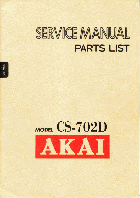AKAI Model CS-702D Part List Service Manual