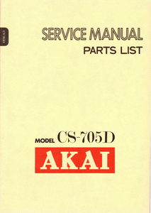 AKAI Model CS-705D Parts List Service Manual