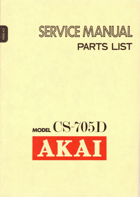 AKAI Model CS-705D Parts List Service Manual