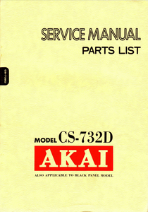 AKAI Model CS-732D Parts List Service Manual