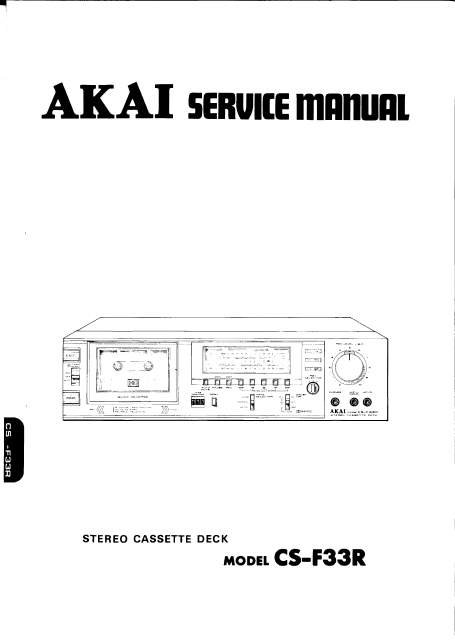AKAI Model CS-F33R Stereo Cassette Deck Service Manual