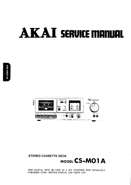 AKAI Model CS-M01A Stereo Cassette Deck Service Manual