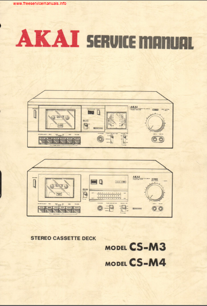 AKAI Model CS-M3 CS-M4 Stereo Cassette Deck Service Manual