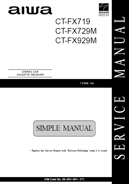 AIWA CT-FX719 Simple Stereo Car Receiver Service Manual – Electronic ...