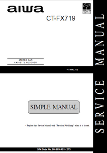 AIWA CT-FX719YZ Simple Stereo Car Cassette Receiver Service Manual