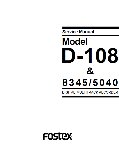 FOSTEX Model D-180 Digital Mutitrack Recorder Service Manual