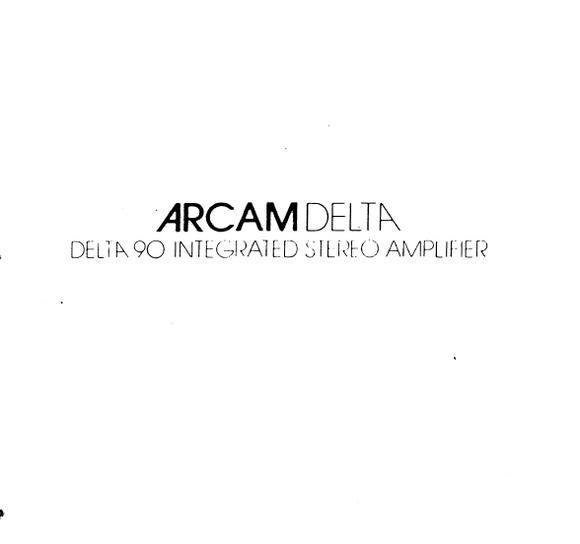 ARCAM DELTA 90 Integrated Stereo Amplifier Service Manual