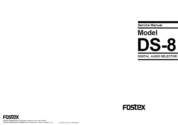 FOSTEX Model DS-8 Digital Audio Selector Service Manual