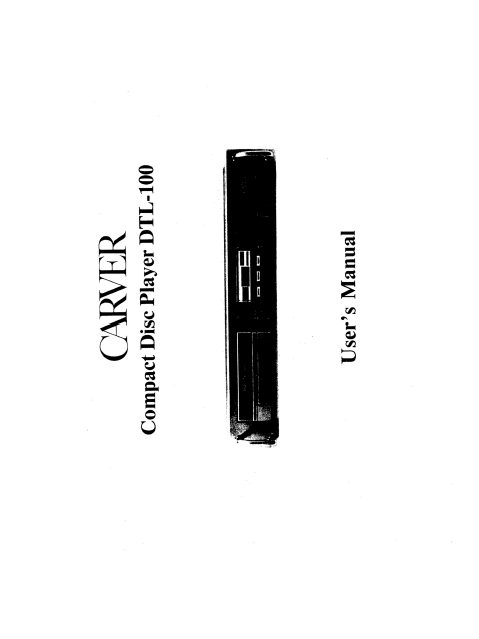 CARVER DTL-100 Compact Disc Player User's Manual