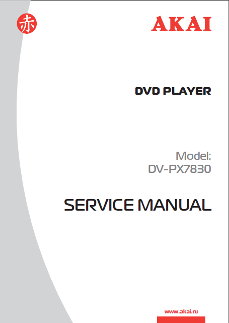 AKAI Model DV-PX7830 DVD Player Service Manual
