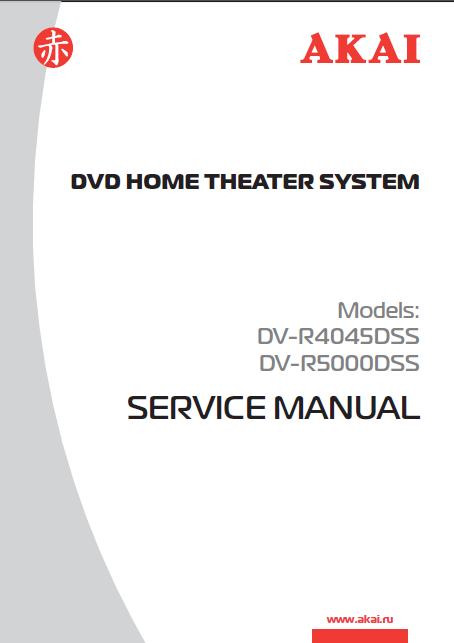 AKAI Model DV-R4045DSS DV-R5000DSS DVD Home Theater System Service Manual