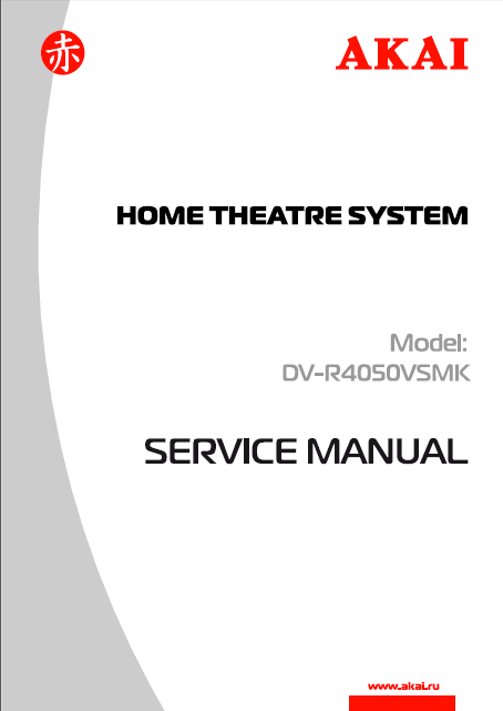 AKAI Model DV-R4050VSMK Home Theater System Service Manual
