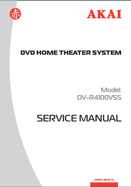 AKAI Model DV-R4100VSS DVD Home Theater System Service Manual