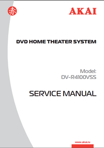 AKAI Model DV-R4100VSS DVD Home Theater System Service Manual