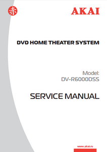 AKAI Model DV-R6000DSS DVD Home Theater System Service Manual