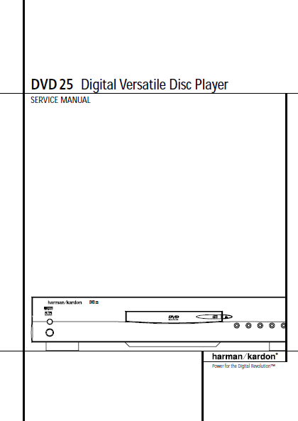 Harman Kardon Model DVD 25 digital Versatile Disc Player Service Manual