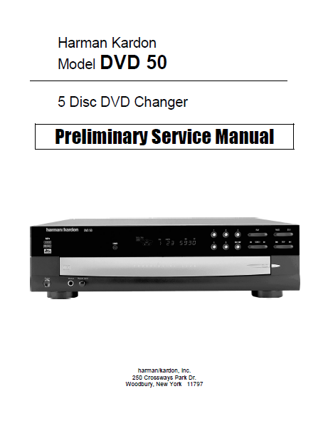 Harman Kardon Model DVD50 Five Disc DVD Changer Preliminary Service Manual