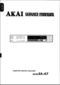 AKAI EA-A7 Computer Graphic Equalizer Service Manuals