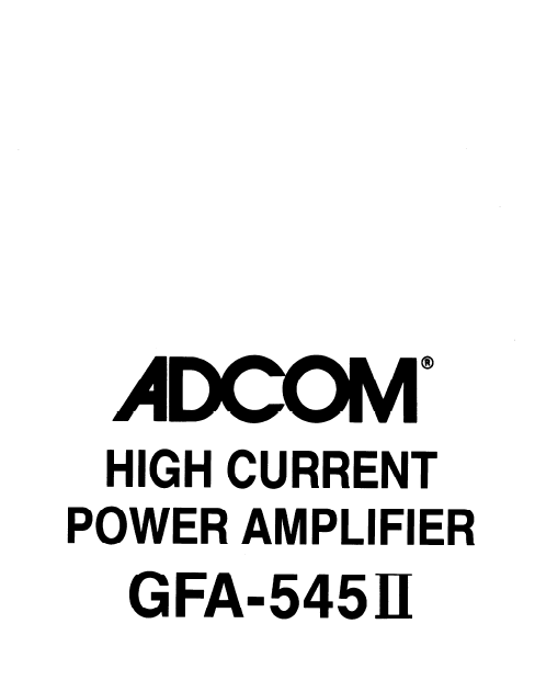 ADCOM GFA-545II Power Amplifier Service Manual
