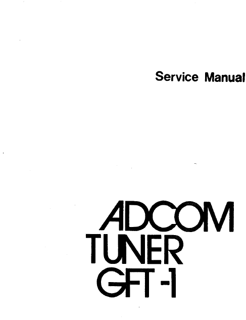 ADCOM GFT-1 Tuner Service Manual