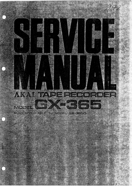 AKAI Model GX-365 Tape Recorder Service Manual