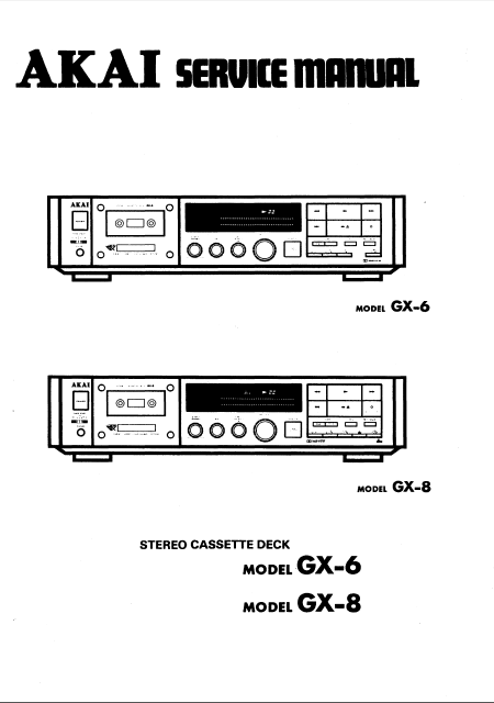 AKAI Model GX-6 GX-8 Stereo Cassette Deck Service Manual