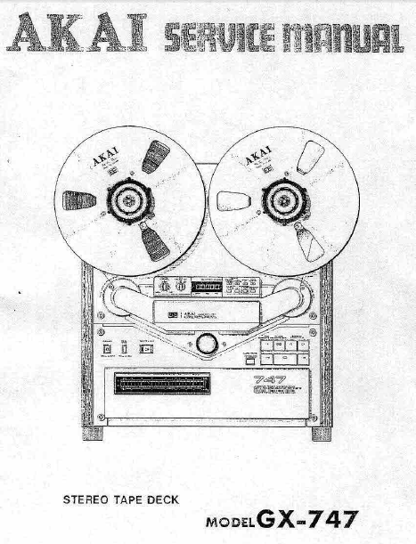AKAI GX-747 Stereo Cassette Deck Service Manual