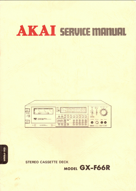 AKAI GX-F66R Stereo Cassette Deck Service Manual