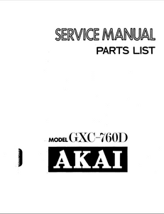 AKAI GXC-760D Stereo Cassette Tape Deck Service Manual