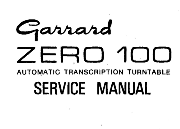 Garrard Models ZERO 100 Service Manual