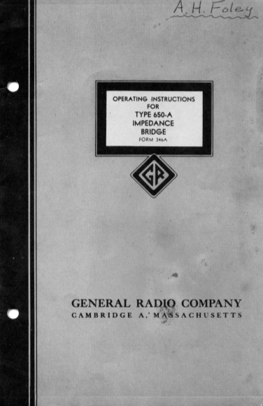 General Radio Type 650-A Impedance Bridge Operating Instruction Manual