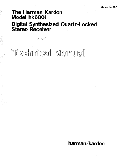 Harman Kardon hk680i Digital Synthesized Quartz-Locked Stereo Receiver Technical Service Manual