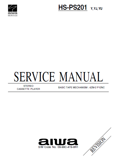 AIWA HS-PS201 Revision Stereo Cassette Player Service Manual