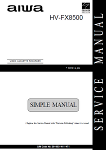 AIWA HV-FX8500 Simple Stereo Video Cassette Recorder Service Manual