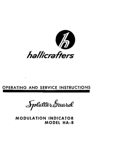 Hallicrafters Model HA-8 Splater Gruard Modulation Indicator Service Manual