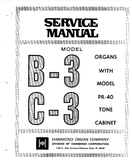 Hammond B3-C3 Organs with PR-40 Tone Cabinet Service Manual