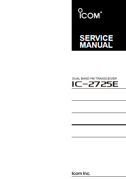 ICOM IC-2725E Dual Band FM Transceiver Service Manual