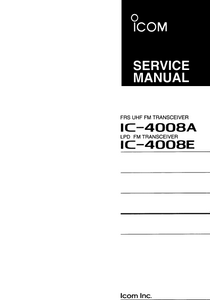 ICOM IC-4008A FRS UHF FM Transceiver Service Manual