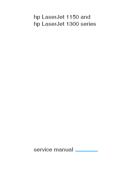 Hewlett Packard LaserJet 1150-1300 series Service Manual
