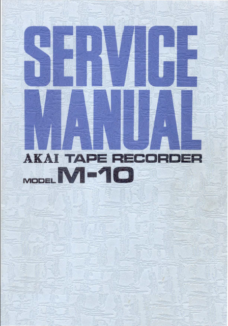 AKAI M-10 Type Recorder Service Manual