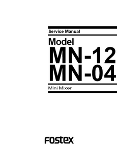 FOSTEX MN 12-04 Mini Mixer Service Manual
